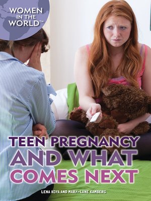 cover image of Teen Pregnancy and What Comes Next